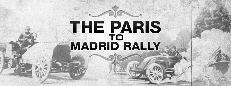 The First Paris to Madrid Rally